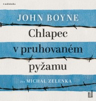 Mluvené slovo John Boyne: Chlapec v pruhovaném pyžamu