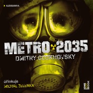Mluvené slovo Dmitry Glukhovsky: Metro 2035