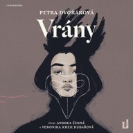 Mluvené slovo Petra Dvořáková: Vrány