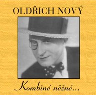Hudba Oldřich Nový: Kombiné něžné