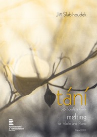 Noty Jiří Slabihoudek: Tání pro housle a klavír