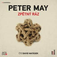 Mluvené slovo Peter May: Zpětný ráz