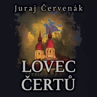 Mluvené slovo Juraj Červenák: Lovec čertů