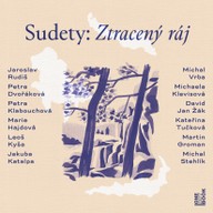 Mluvené slovo Sudety: Ztracený ráj