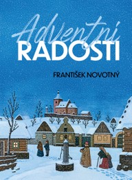 Kniha František Novotný: Adventní radosti