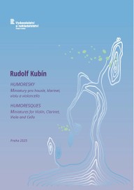 Noty Rudolf Kubín: Humoresky (Miniatury pro housle, klarinet, violu a violoncello)