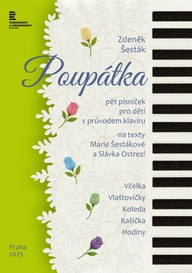 Noty Zdeněk Šesták: Poupátka (pět písniček pro děti s průvodem klavíru)