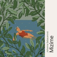 Mluvené slovo Johanna Sebauerová: Mizíme