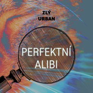 Mluvené slovo Vladimír Zlý, David Urban: Perfektní alibi