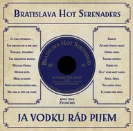 Hudba Bratislava Hot Serenaders: Ja vodku rád pijem