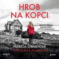 Mluvené slovo Patricia Gibneyová: Hrob na kopci