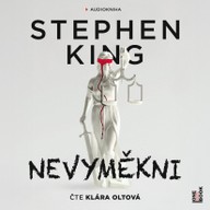 Mluvené slovo Stephen King: Nevyměkni