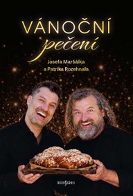 Kniha Patrik Rozehnal/Josef Maršálek: Vánoční pečení