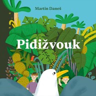 Mluvené slovo Martin Daneš: Pidižvouk