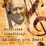 Hudba František Domažlický: Skladby pro žestě