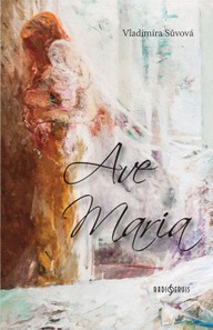 Kniha Vladimíra Sůvová: Ave Maria
