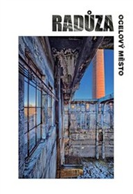 DVD Radůza: Ocelový město