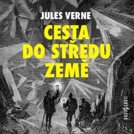 Mluvené slovo Jules Verne: Cesta do středu Země