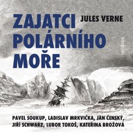 Mluvené slovo Jules Verne: Zajatci polárního moře