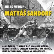 Mluvené slovo Jules Verne: Matyáš Sandorf