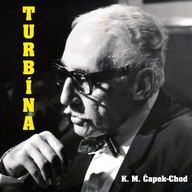 Mluvené slovo K. M. Čapek-Chod: Turbína