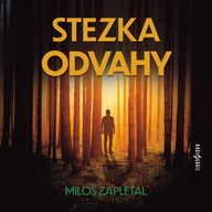 Mluvené slovo Miloš Zapletal: Stezka odvahy