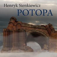 Mluvené slovo Henryk Sienkiewicz: Potopa