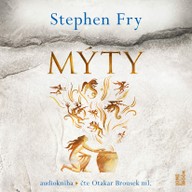 Mluvené slovo Stephen Fry: Mýty