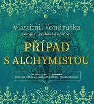 Mluvené slovo Vlastimil Vondruška: Případ s alchymistou