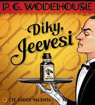 Mluvené slovo P.G. Woodehouse: Díky, Jeevesi