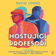 Mluvené slovo David Lodge: Hostující profesoři
