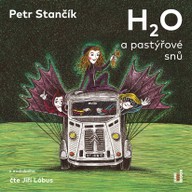 Mluvené slovo Petr Stančík: H2O a pastýřové snů