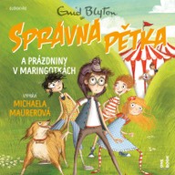 Mluvené slovo Enid Blyton: Správná pětka a prázdniny v maringotkách