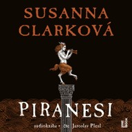 Mluvené slovo Susanna Clarková: Piranesi