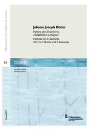 Noty Johann Joseph Rösler: Partity pro 2 klarinety, 2 lesní rohy a 2 fagoty (ed. Alena Hönigová)