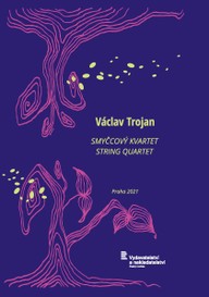 Noty Václav Trojan: Smyčcový kvartet