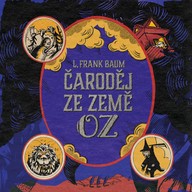 Mluvené slovo L. Frank Baum: Čaroděj ze země Oz