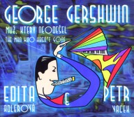 Hudba George Gershwin: Muž, který neodešel