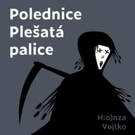 Mluvené slovo Honza Vojtko: Polednice Plešatá palice
