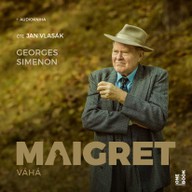 Mluvené slovo Georges Simenon: Maigret váhá