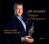 Hudba Jiří Houdek: Trumpet Masterpieces
