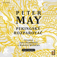 Mluvené slovo Peter May: Pekingský rozparovač