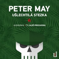 Mluvené slovo Peter May: Ušlechtilá stezka