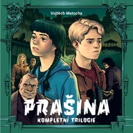 Mluvené slovo Vojtěch Matocha: Prašina - kompletní trilogie
