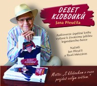 Mluvené slovo DESET KLOBOUKŮ Jana Přeučila