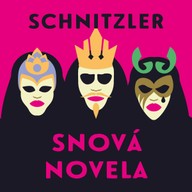 Mluvené slovo Arthur Schnitzler: Snová novela