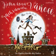 Mluvené slovo Matt Haig: Holka, která zachránila Vánoce