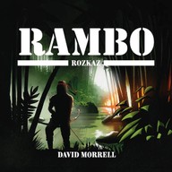 Mluvené slovo David Morrell: Rambo II. - Rozkaz