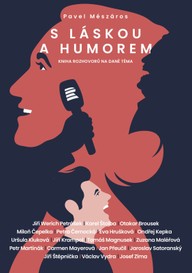 Kniha Pavel Mészáros: S láskou a humorem