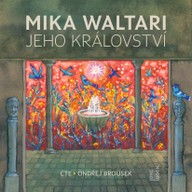 Mluvené slovo Mika Waltari: Jeho království